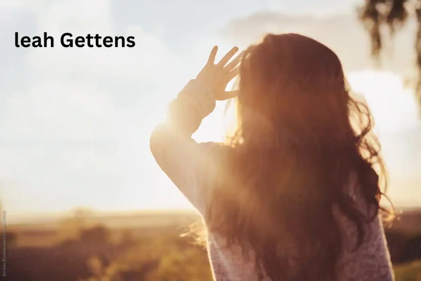 The Rise Of Leah Gettens A Story Of Innovation And Excellence