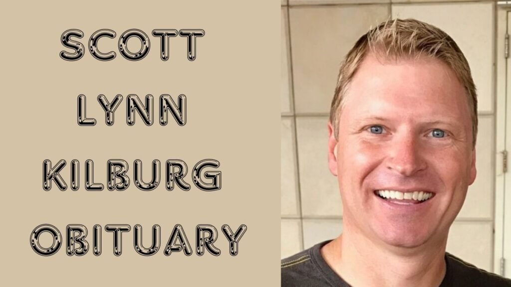 Scott Lynn Kilburg Obituary